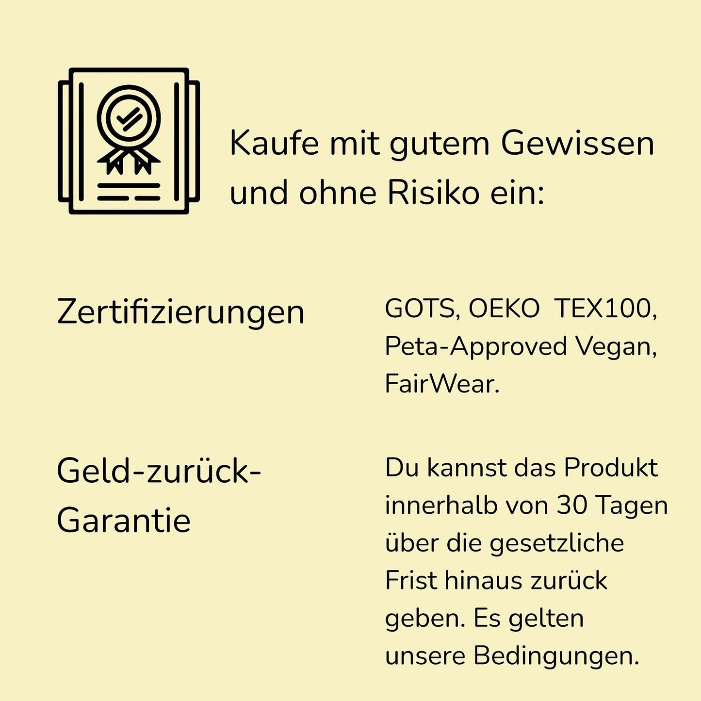 PSTV MND Produkte sind nach GOTS, Oeko Tex100, Peta Approved Vegan zertifiziert und nach FairWear-Regeln produziert. Du hast eine Geld-zurück-Garantie; dafür gelten unsere Bedingungen.