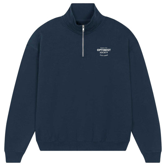 Member of the Optimist Society. Quarter Zip Sweatshirt